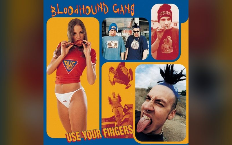 Bloodhound Gang – Use Your Fingers album cover